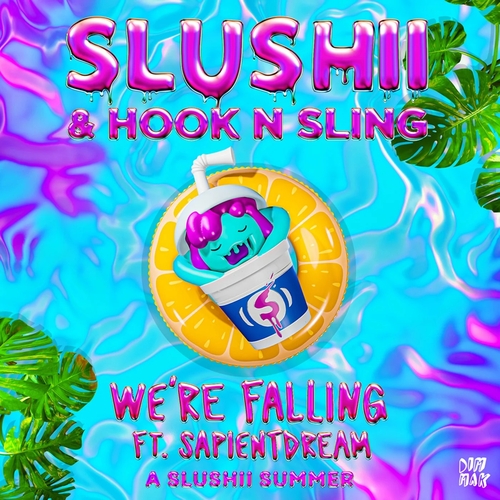 Slushii & Hook N Sling feat. Sapientdream - We're Falling [DM1446]